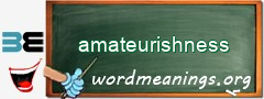 WordMeaning blackboard for amateurishness